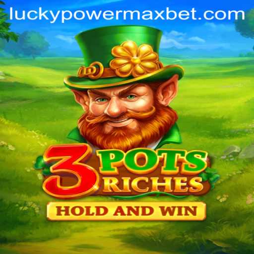 Unearth Hidden Treasures with 3potsRiches and PowerMaxBet