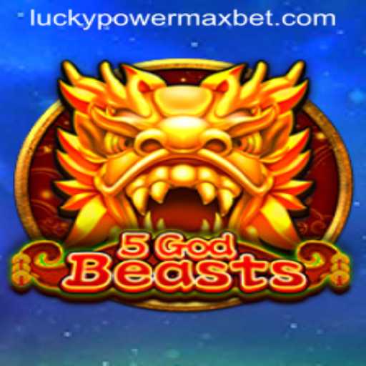The Exciting World of 5GodBeasts and the PowerMaxBet Experience