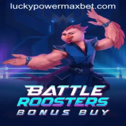 Exploring the Exciting Features of BattleRoostersBonusBuy and PowerMaxBet