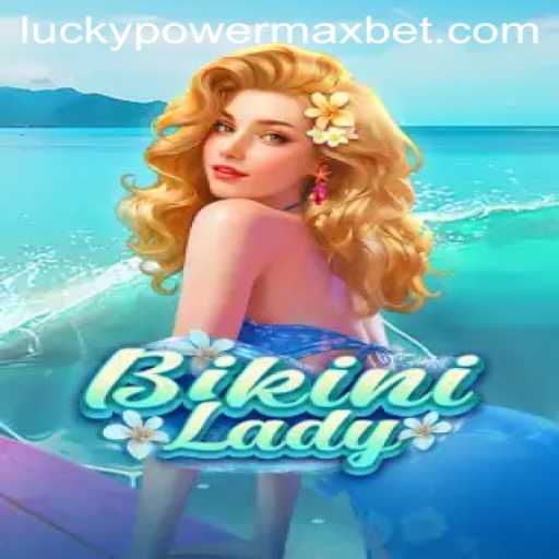 Unveiling the Thrills of BikiniLady: A Dive into PowerMaxBet