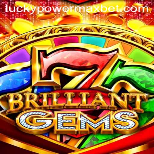 The Dazzling World of BrilliantGems: Unveiling the Exciting Features of PowerMaxBet