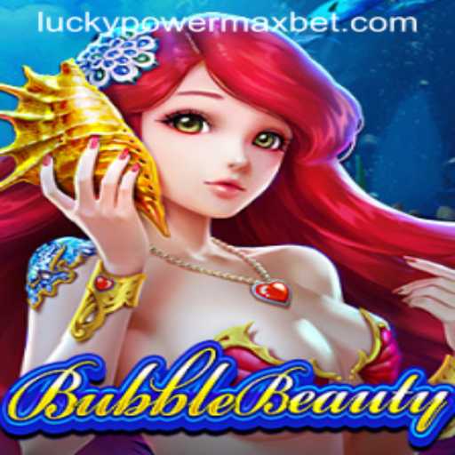 BubbleBeauty: A Captivating Gaming Experience with PowerMaxBet