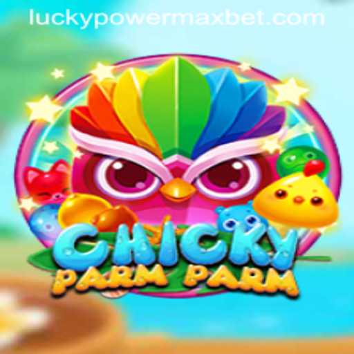 Discover the Exciting World of ChickyParmParm with PowerMaxBet