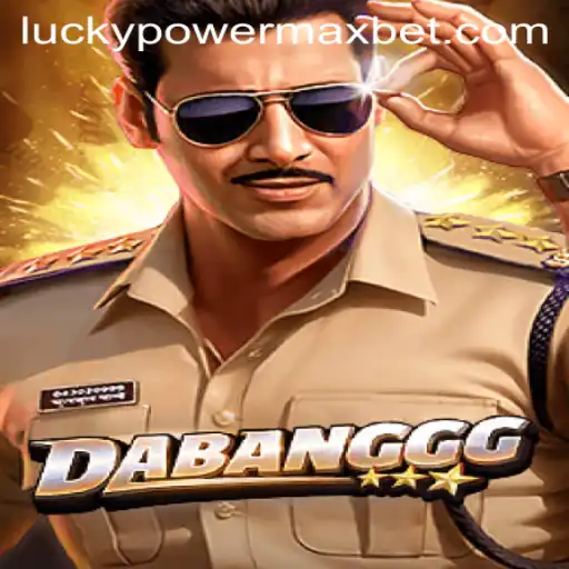 Exploring the Thrills of DABANGGG and the PowerMaxBet Strategy