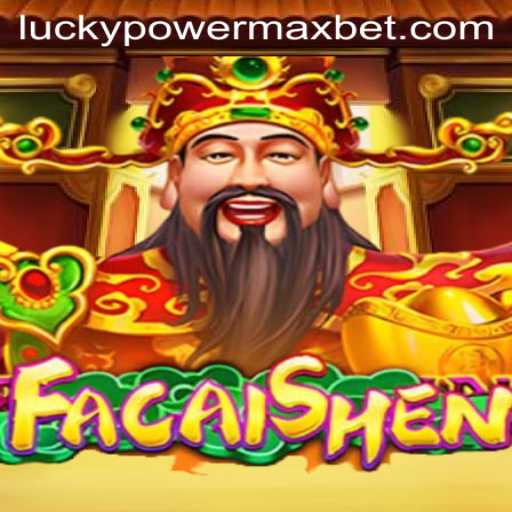 Unveiling FaCaiShen: The Ultimate Guide to PowerMaxBet
