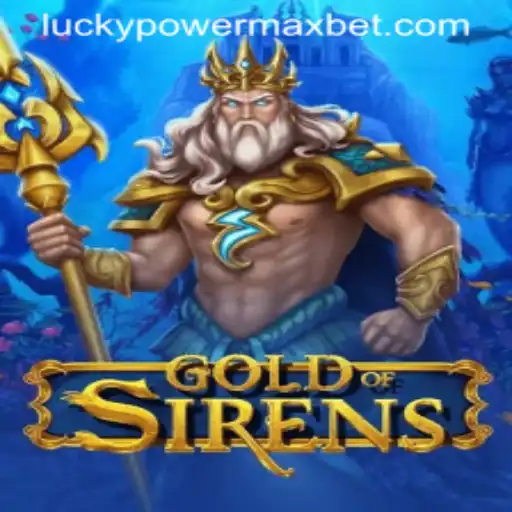 Discover the Fascinating World of GoldofSirens: Unveiling the PowerMaxBet Experience