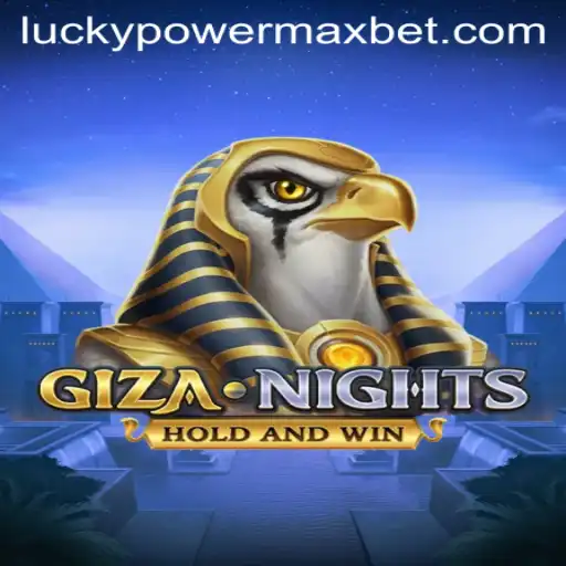 GizaNights and PowerMaxBet: A Journey Into Ancient Mysteries