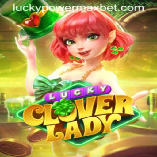 Experience the Thrill of LuckyCloverLady: A Comprehensive Guide to Gameplay and Features