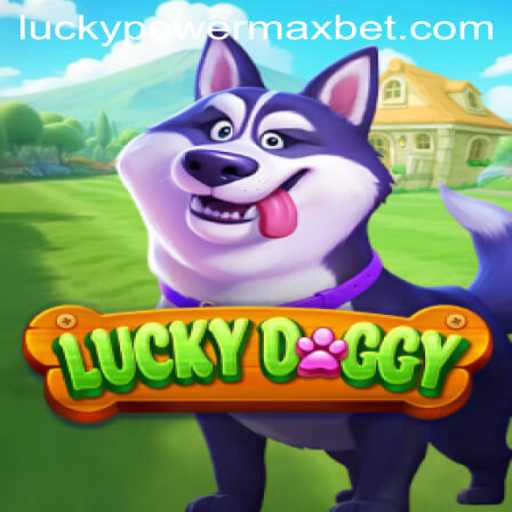 Exploring the World of LuckyDoggy and the Mystique of PowerMaxBet