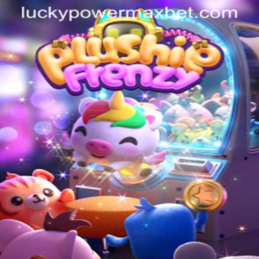 Dive into the Exciting World of PlushieFrenzy Featuring PowerMaxBet