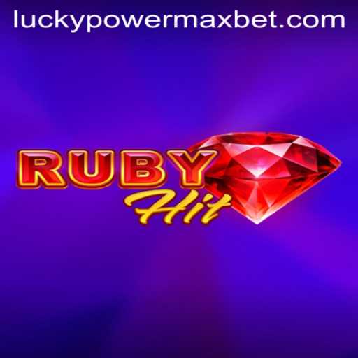Unveiling the Thrilling World of RubyHit: PowerMaxBet